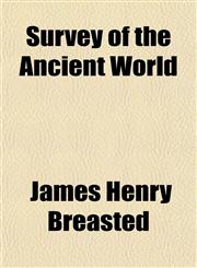 Survey of the Ancient World,1151453889,9781151453884