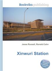 Xinwuri Station,551157872X,9785511578729