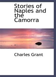 Stories of Naples and the Camorra,1103078151,9781103078158