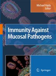 Immunity Against Mucosal Pathogens 1st Edition,1402084110,9781402084119