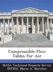 Compressible Flow Tables for Air,1289262780,9781289262785
