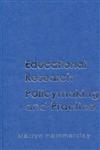 Educational Research, Policymaking and Practice,0761974199,9780761974192