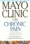 Mayo Clinic on Chronic Pain Practical Advice for Leading a More Active Life 2nd Completely Revised & Updated Edition, 1st Published,8122204171,9788122204179