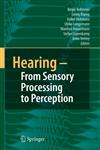Hearing - From Sensory Processing to Perception 1st Edition,3540730087,9783540730088