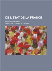 de L'Etat de La France; Present Et a Venir,1234865092,9781234865092