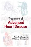 Treatment of Advanced Heart Disease 1st Edition,0849338263,9780849338267