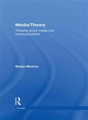 Media/Theory: Thinking About Media and Communications (Comedia),0415243831,9780415243834