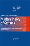 Modern Theory of Gratings Resonant Scattering: Analysis Techniques and Phenomena,1441911995,9781441911995