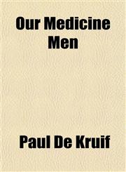 Our Medicine Men,1152169025,9781152169029