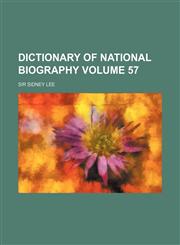Dictionary of National Biography Volume 57,1152026402,9781152026407