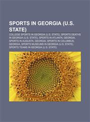 Sports in Georgia (U.S. state) College sports in Georgia (U.S. state), Sports deaths in Georgia (U.S. state), Sports in Atlanta, Georgia,1156615372,9781156615379