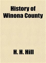 History of Winona County,1153386461,9781153386463