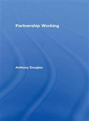 Partnership Working,0415311659,9780415311656