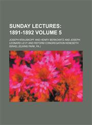 Sunday Lectures Volume 5,1236880390,9781236880390