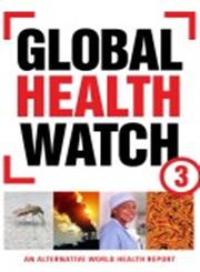Global Health Watch 3 An Alternative World Health Report,1780320337,9781780320335