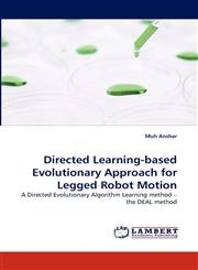 Directed Learning-based Evolutionary Approach for Legged Robot Motion,383838301X,9783838383019