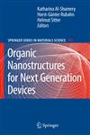 Organic Nanostructures for Next Generation Devices 1st Edition,3540719229,9783540719229