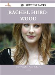 Rachel Hurd-Wood 33 Success Facts - Everything You Need to Know about Rachel Hurd-Wood,1488555028,9781488555022