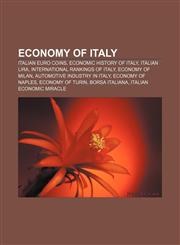 Economy of Italy Italian euro coins, Economic history of Italy, Italian lira, International rankings of Italy, Economy of Milan,1156447496,9781156447499