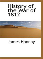History of the War of 1812,1115775235,9781115775236