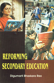 Reforming Secondary Education 1st Edition,8171418430,9788171418435
