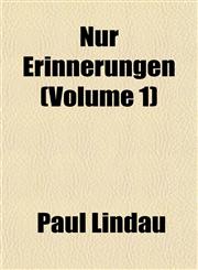 Nur Erinnerungen (Volume 1),1152445871,9781152445871