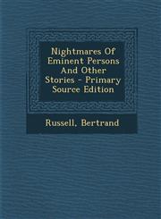 Nightmares of Eminent Persons and Other Stories - Primary Source Edition,1293722766,9781293722763