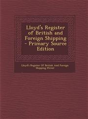 Lloyd's Register of British and Foreign Shipping - Primary Source Edition,1294893327,9781294893325