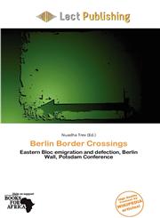 Berlin Border Crossings,6200248826,9786200248824