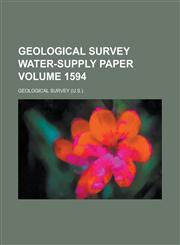 Geological Survey Water-Supply Paper Volume 1594,1234057425,9781234057428