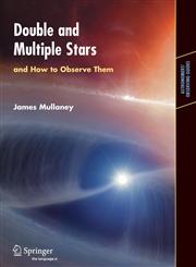 Double and Multiple Stars And How to Observe Them,1852337516,9781852337513