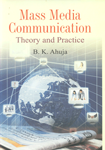 Mass Media Communication Theory and Practice 1st Edition,8189005650,9788189005658