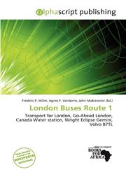 London Buses Route 1,6139673275,9786139673278