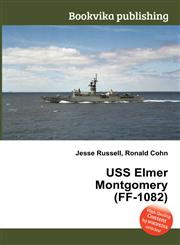 USS Elmer Montgomery (Ff-1082),5511630608,9785511630601