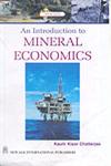 An Introduction to Mineral Economics 2nd Edition,8122415210,9788122415216