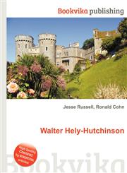 Walter Hely-Hutchinson,5511436933,9785511436937