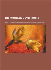 Kilcorran (Volume 2),1154140067,9781154140064