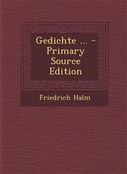 Gedichte ... - Primary Source Edition,1294072943,9781294072942