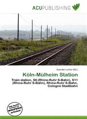 Köln-Mülheim Station,6137035018,9786137035016