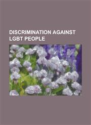 Discrimination Against Lgbt People Arkansas Proposed Initiative ACT No. 1, Briggs Initiative, Chris Buttars, Colin Ireland, Dianetics: The Modern Sci,1156486467,9781156486467