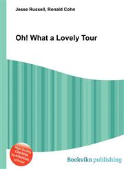 Oh! What a Lovely Tour,551146032X,9785511460321