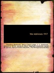 War Addresses 1917,1140641697,9781140641698