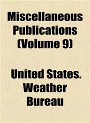 Miscellaneous Publications (Volume 9),1153955210,9781153955218