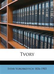 Tvory Volume 1,1149579862,9781149579862