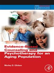 Evidence-Based Counseling and Psychotherapy for an Aging Population 1st Edition,0123749379,9780123749376