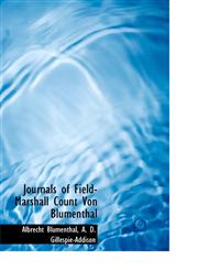 Journals of Field-Marshall Count Von Blumenthal,1117335607,9781117335605
