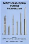 21st Century Weapons Proliferation Are We Ready?,0714650951,9780714650951