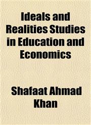 Ideals and Realities Studies in Education and Economics,1153386119,9781153386111