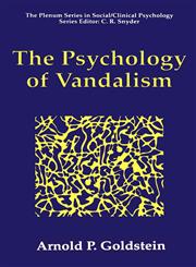 The Psychology of Vandalism,0306451409,9780306451409