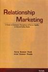Relationship Marketing A Study on Customers Perceptions of Service Quality in Selected Indian Banks,8183875203,9788183875202